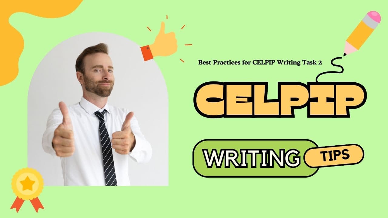 Best Practices for CELPIP Writing Task 2