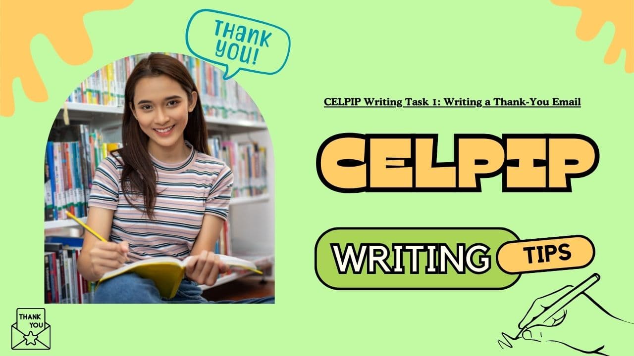 CELPIP Writing Task 1: Writing a Thank-You Email
